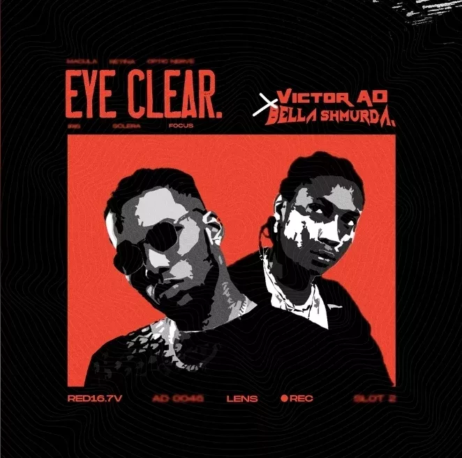 Victor AD — Eye Clear ft. Bella Shmurda