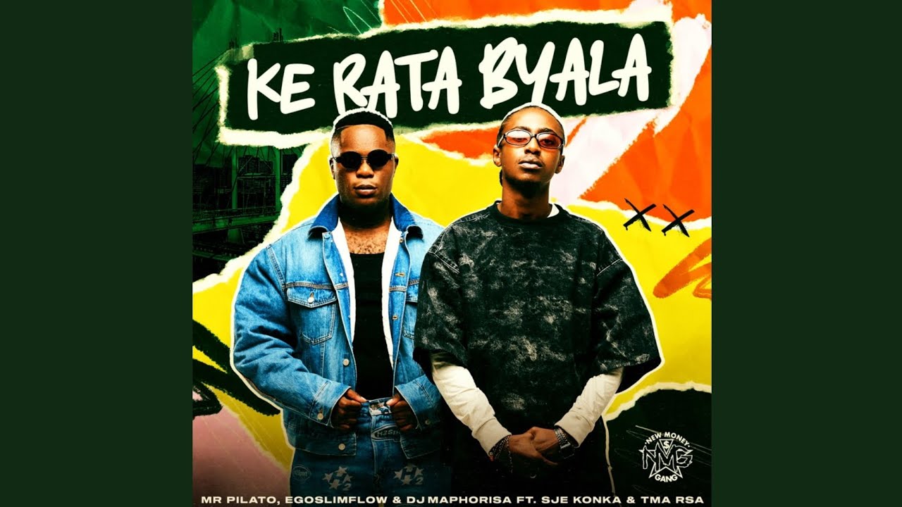 Mr Pilato, Egoslimflow & Dj Maphorisa   Ke Rata Byala feat. SjeKonka & T.M.A RSA Mp3 Download