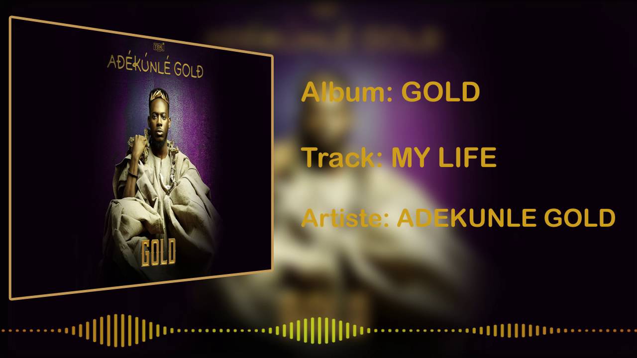 Adekunle Gold  My Life Mp3 Download