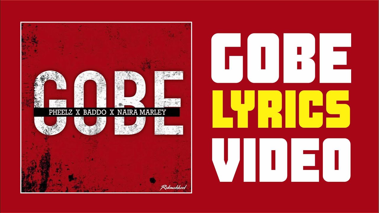 Pheelz  Gobe ft Olamide Naira Marley Mp3 Download