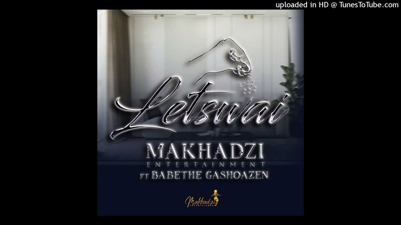 Makhadzi feat. Ba Bethe Gashoazen Letswai  Mp3 Download