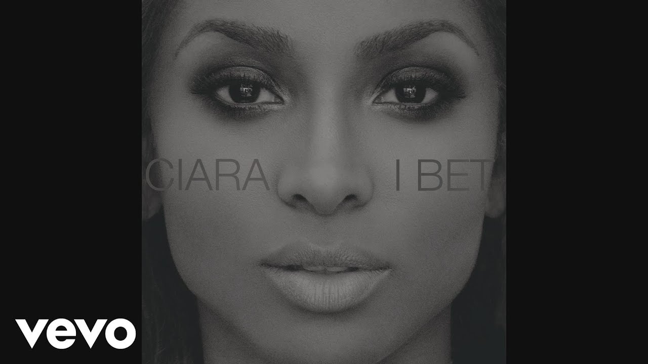 Ciara  I Bet  Mp3 Download