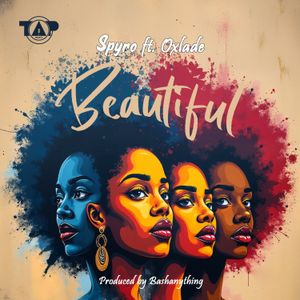 Beautiful by Spyro / Oxlade