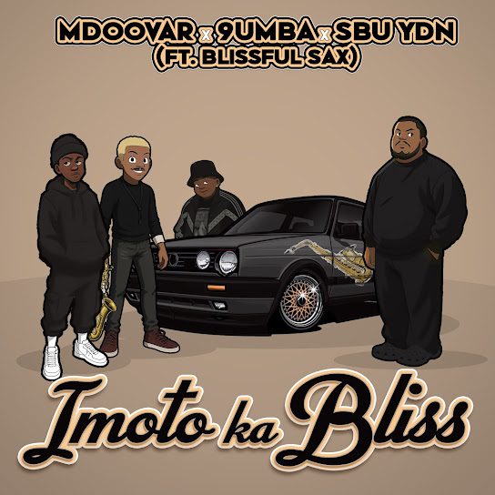 Mdoovar – iMoto Ka Bliss ft. 9umba, Sbu YDN & Blissful Sax