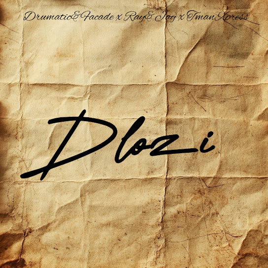 Drumatic&Façade – Dlozi ft  & TMan Xpress