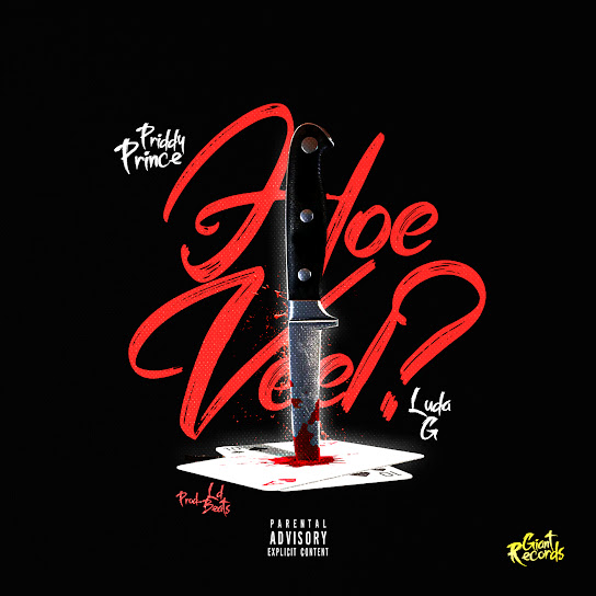 Priddy Prince – Hoeveel Ft. Luda G