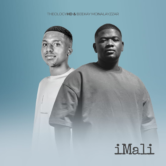 TheologyHD – IMALI Ft. Beekay Monalayzzar