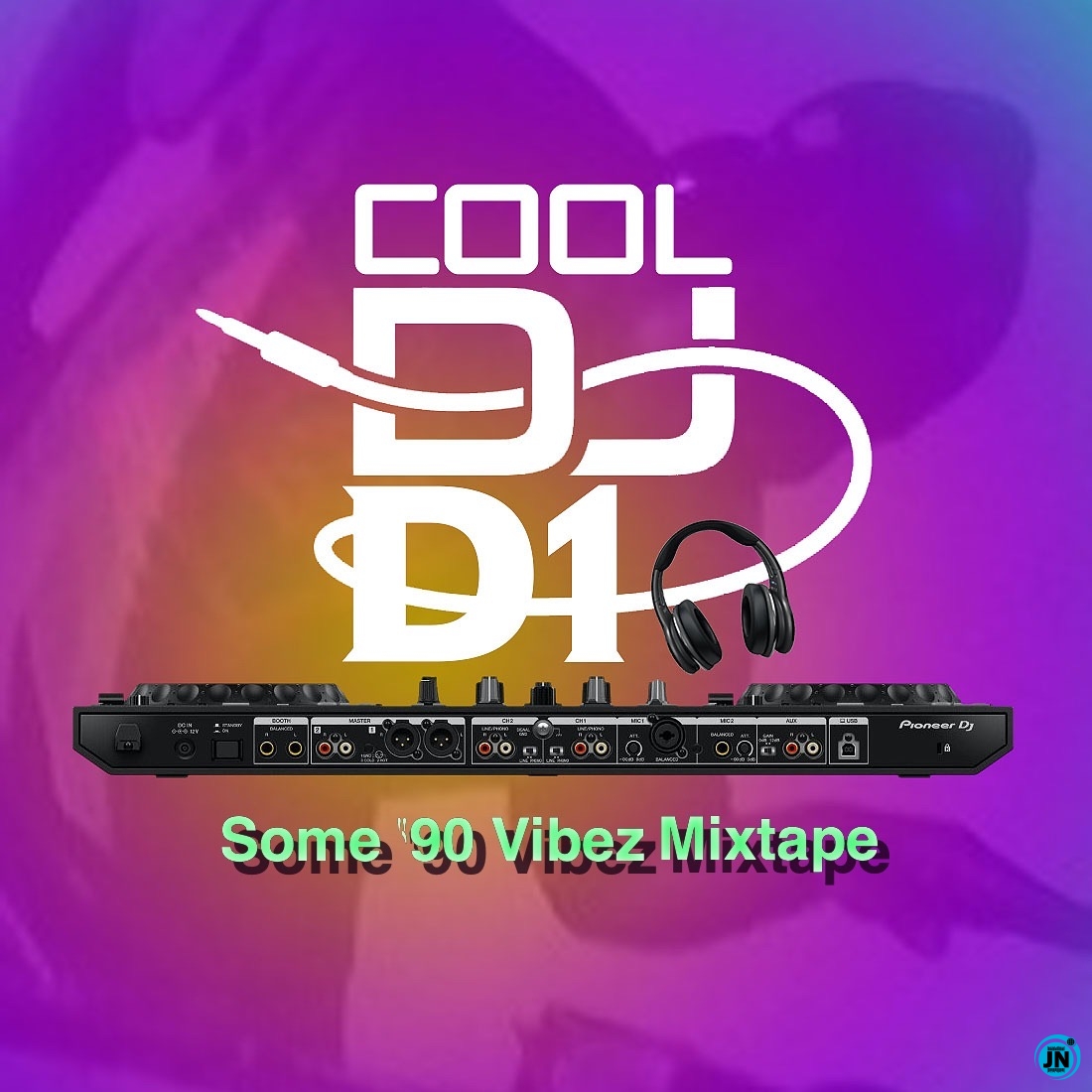 Cool DJ D1 - SOME 90 VIBEZ MIXTAPE