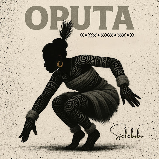 Selebobo – Oputa