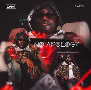 No Apology by Evado