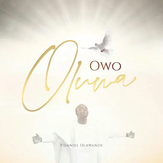 P. Daniel – Owo Oluwa Nbe Lori Aiye Mi O