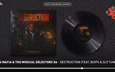 034 Mafia  Destruction ft. The Musical Selectors SA, Boips & Djy'Tumie Mp3 Download