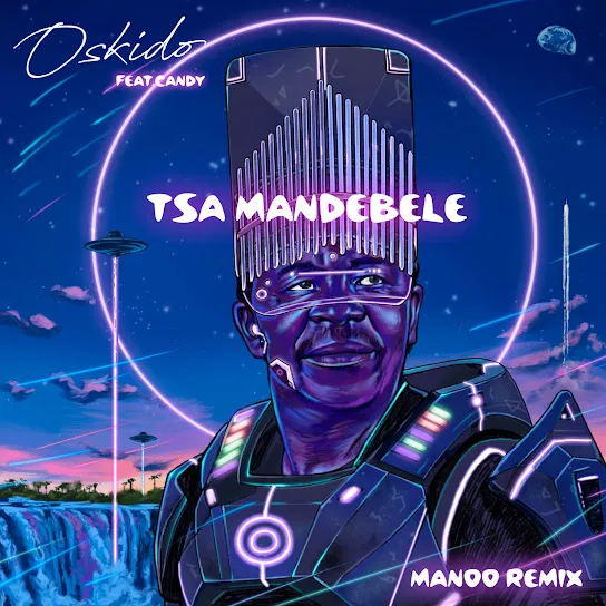 Oskido – Tsa Ma Ndebele [Manoo Remix] ft. Candy Tsamandebele