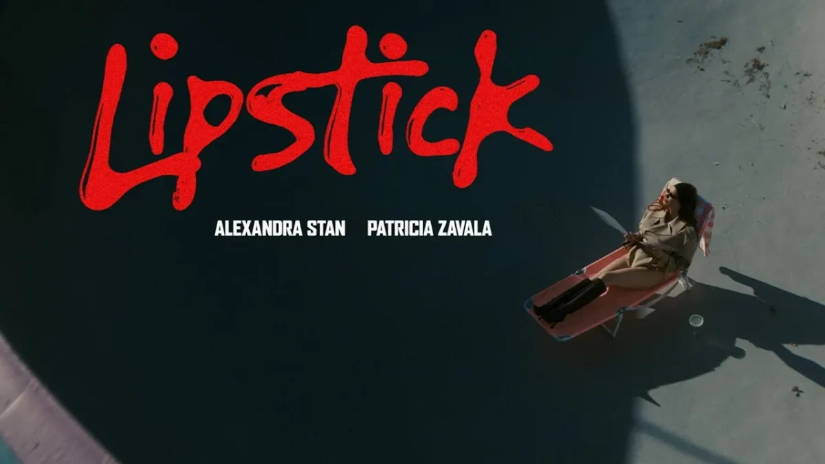 Alexandra Stan x Patricia Zavala  Lipstick Mp3 Download