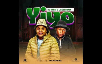 Dj Karri  Yiyo Ft. JazzShakes & Makarena Mp3 Download