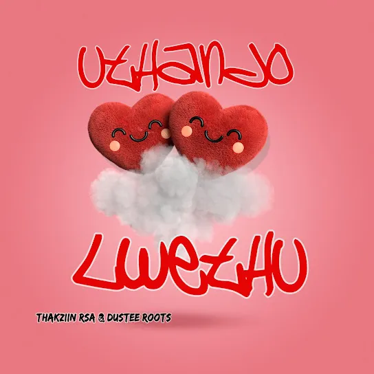 Dustee Roots Uthando Lwethu ft. Thakziin RSA Mp3 Download Dustee Roots Uthando Lwethu ft. Thakziin RSA Mp3 Download