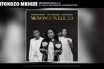 Nontokozo Mkhi  Moyongcwele 2.0 Ft. Xolly Mncwango & Dumi Mkokstad Mp3 Download
