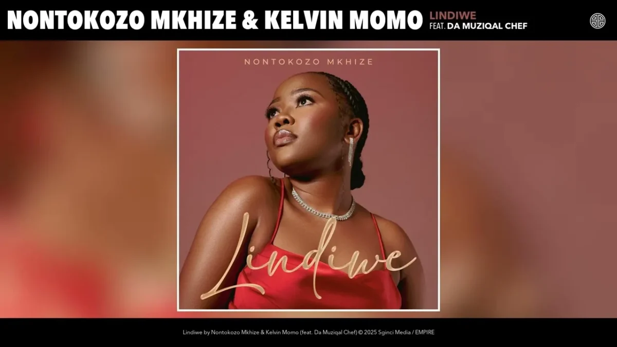 Nontokozo Mkhize Lindiwe ft. Kelvin Momo & Da Muziqal Chef Mp3 Download Nontokozo Mkhize Lindiwe ft. Kelvin Momo & Da Muziqal Chef Mp3 Download