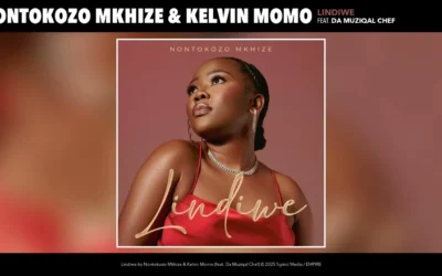 Nontokozo Mkhize  Lindiwe ft. Kelvin Momo & Da Muziqal Chef Mp3 Download