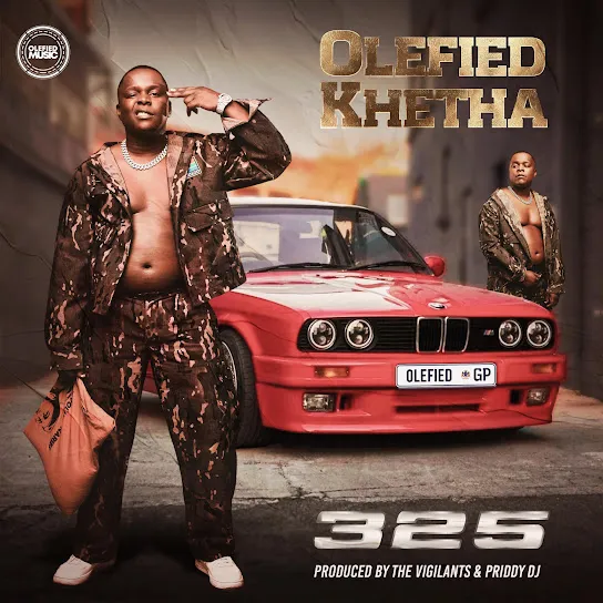 Olefied Khetha 325 Mp3 Download Olefied Khetha 325 Mp3 Download