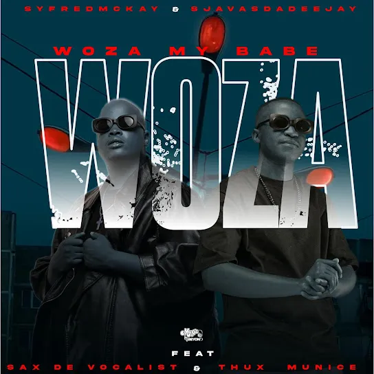 Syfred Mckay Woza ft. SjavasDaDeejay & Sax De Vocalist Mp3 Download Syfred Mckay Woza ft. SjavasDaDeejay & Sax De Vocalist Mp3 Download