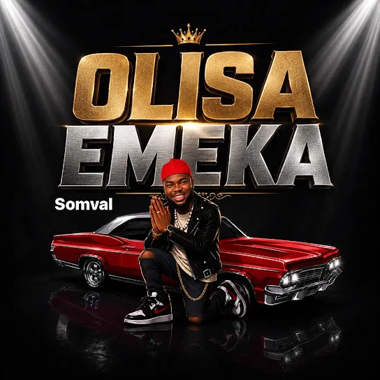 Somval – Olisa Emeka Somval – Olisa Emeka Mp3 Download